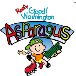 ASPARAGUS REALLY GOOD! WASHINGTON trademark
