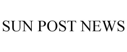 SUN POST NEWS trademark