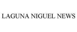 LAGUNA NIGUEL NEWS trademark