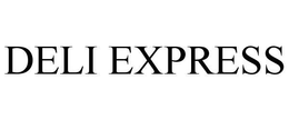 DELI EXPRESS trademark