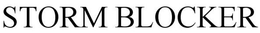 STORM BLOCKER trademark