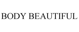 BODY BEAUTIFUL trademark