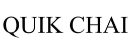 QUIK CHAI trademark