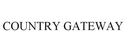 COUNTRY GATEWAY trademark