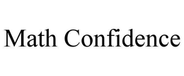 MATH CONFIDENCE trademark