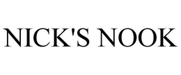 NICK'S NOOK trademark