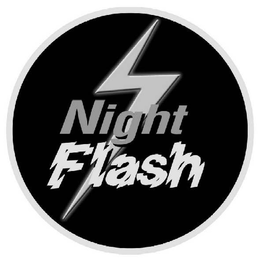 NIGHT FLASH trademark