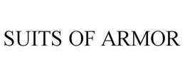 SUITS OF ARMOR trademark