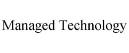 MANAGED TECHNOLOGY trademark