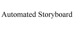 AUTOMATED STORYBOARD trademark