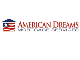 AMERICAN DREAMS MORTGAGE SERVICES trademark
