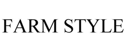 FARM STYLE trademark