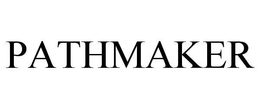 PATHMAKER trademark