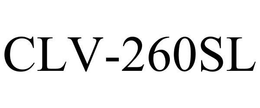 CLV-260SL trademark