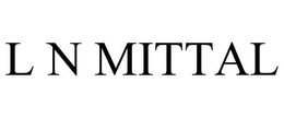 L N MITTAL trademark
