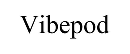 VIBEPOD trademark