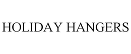 HOLIDAY HANGERS trademark