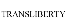 TRANSLIBERTY trademark