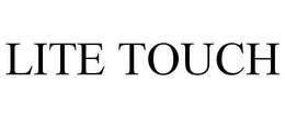 LITE TOUCH trademark