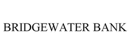 BRIDGEWATER BANK trademark