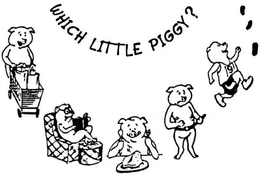WHICH LITTLE PIGGY? trademark