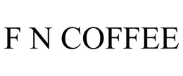 F N COFFEE trademark