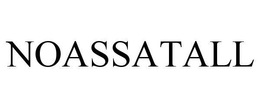 NOASSATALL trademark