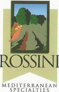 ROSSINI MEDITERRANEAN SPECIALTIES trademark