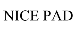 NICE PAD trademark