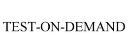 TEST-ON-DEMAND trademark