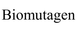 BIOMUTAGEN trademark