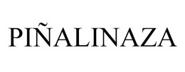 PIÑALINAZA trademark