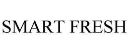 SMART FRESH trademark