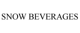 SNOW BEVERAGES trademark