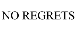 NO REGRETS trademark