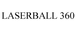 LASERBALL 360 trademark