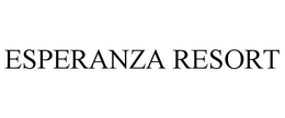 ESPERANZA RESORT trademark