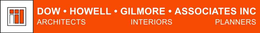 DOW · HOWELL · GILMORE · ASSOCIATES INC ARCHITECTS INTERIORS PLANNERS trademark
