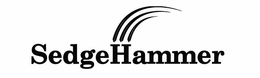 SEDGEHAMMER trademark