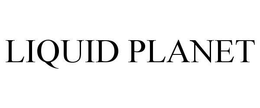 LIQUID PLANET trademark