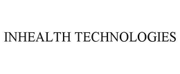 INHEALTH TECHNOLOGIES trademark