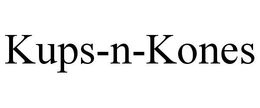 KUPS-N-KONES trademark