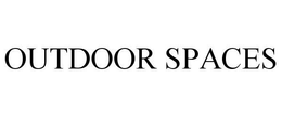 OUTDOOR SPACES trademark