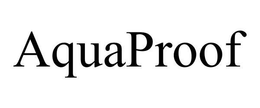 AQUAPROOF trademark