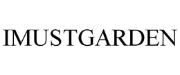 IMUSTGARDEN trademark