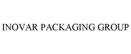 INOVAR PACKAGING GROUP trademark
