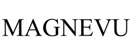 MAGNEVU trademark