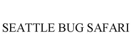 SEATTLE BUG SAFARI trademark