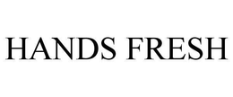 HANDS FRESH trademark