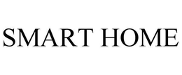 SMART HOME trademark